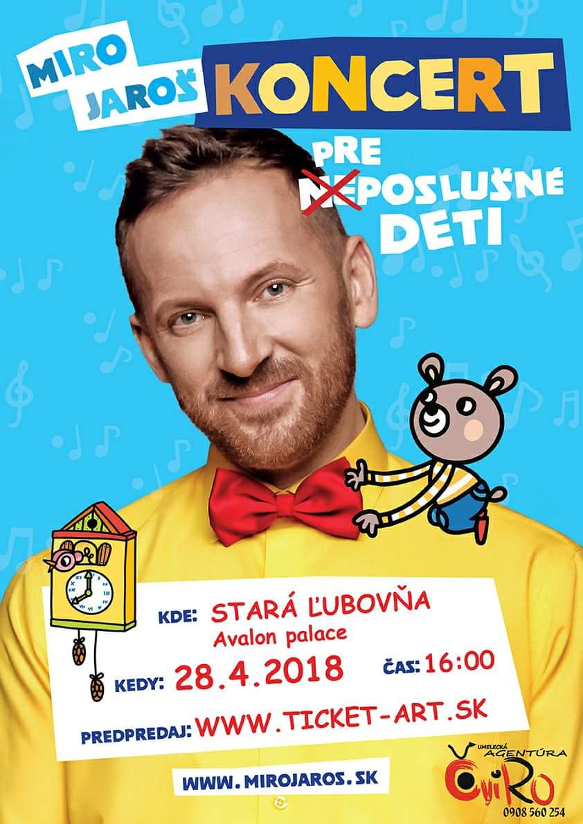 Miro Jaroš - Koncert pre (ne)poslušné deti Miro Jaroš - Koncert pre (ne)poslušné deti