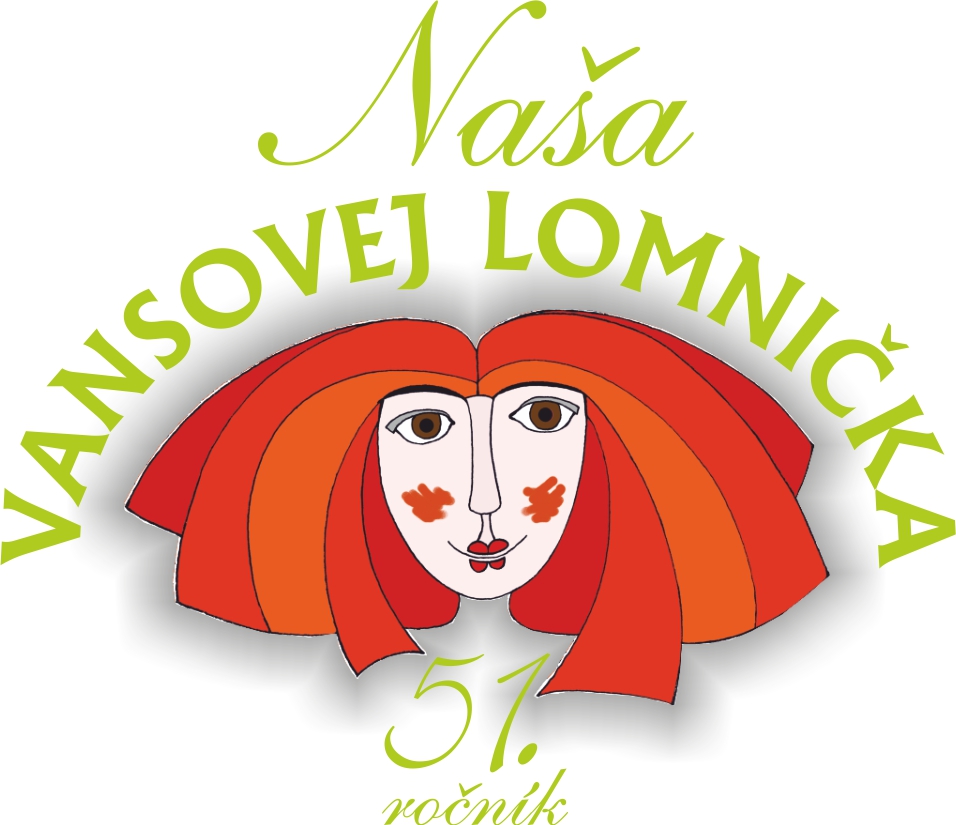 NAŠA VANSOVEJ LOMNIČKA NAŠA VANSOVEJ LOMNIČKA