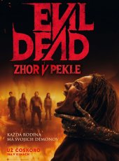 EVIL DEAD: ZHOR V PEKLE